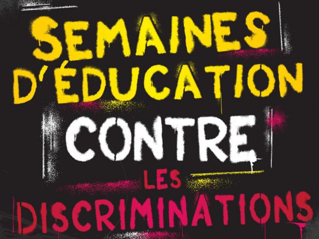 Durant tout le mois de mars ont lieux les semaines d'éducation contre les discriminations