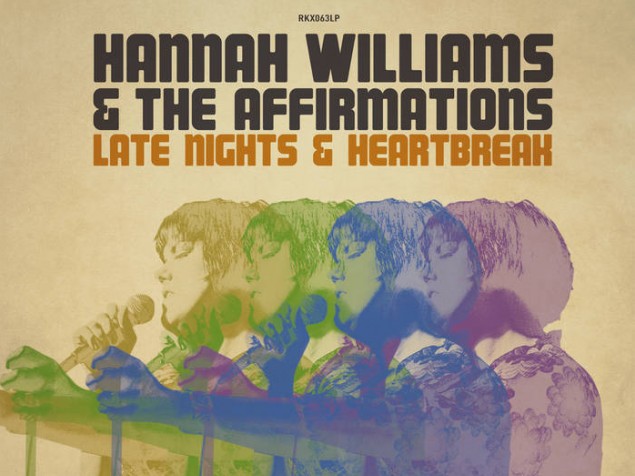 Hannah Williams & The Affirmations - Late Nights & Heartbreak
