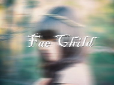 Fae Child