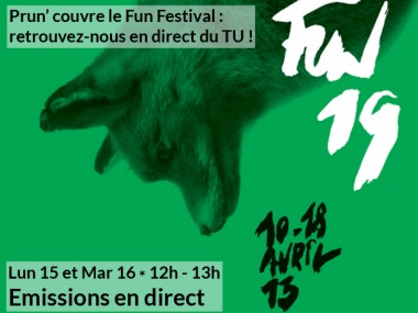 Prun' en direct du FUN Festival au Théâtre Universitaire