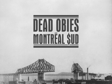 Dead Obies - Montreal $ud