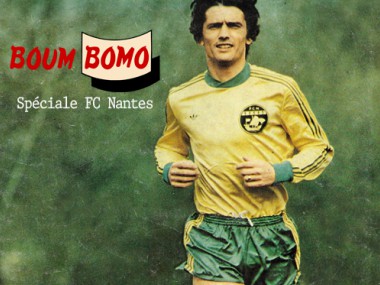 Boum Bomo #7 - Spéciale FC Nantes