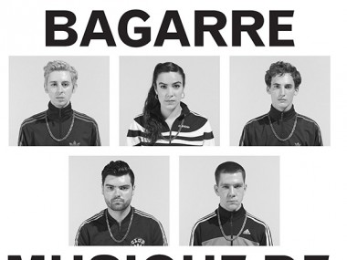 Bagarre - Musique de Club