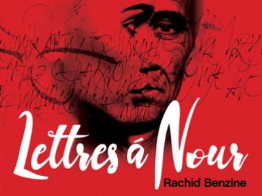 Lettres à Nour, Rachid Benzine