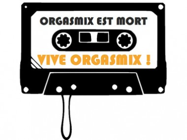 L'Orgasmix est mort, vive l'Orgasmix !