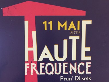 Haute Fréquence - 11 mai 2019 - 20 ans Prun