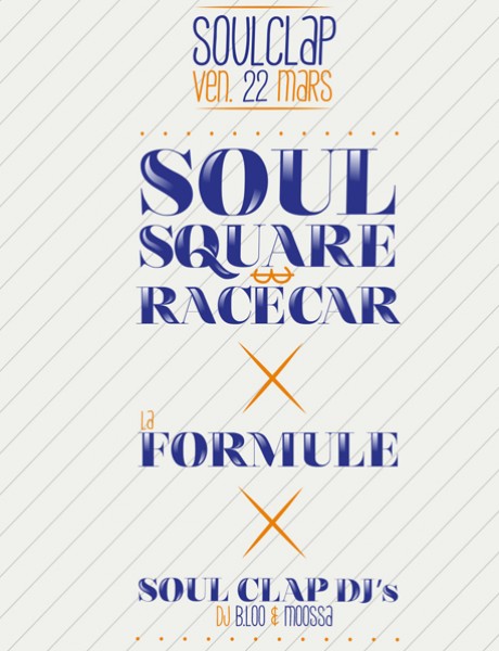 Soul Clap #40 : Soul Square, La Formule & Soul Clap DJ's