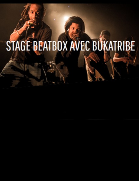 stage beatbox avec Bukatribe
