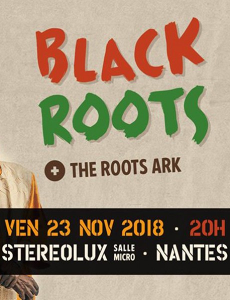 Black Roots + The Roots Ark
