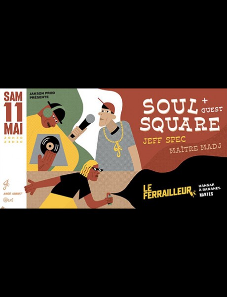Soul Square / Ferrailleur