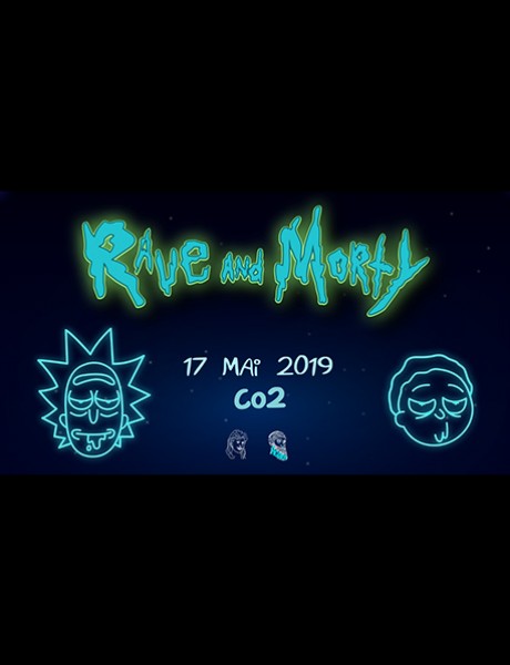 Rave & Morty