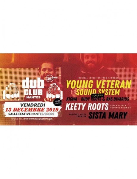 Nantes Dub Club#36 Young Veteran Sound System • Keety Roots