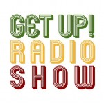 Logo Get Up ! Radio show